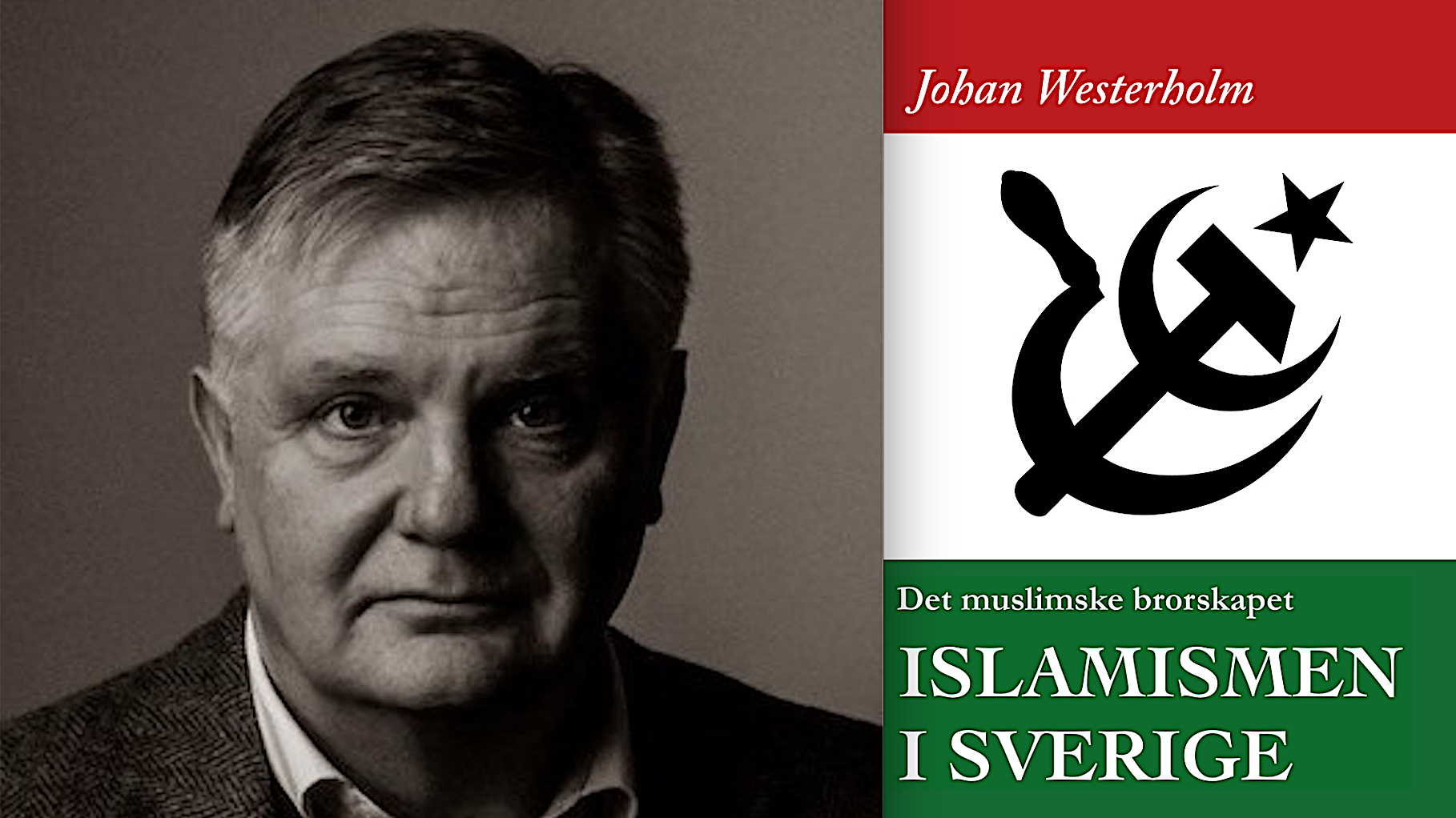 Denne bør du lese: Document gir ut «Islamismen i Sverige» av Johan Westerholm&nbsp;<span>(+)</span>