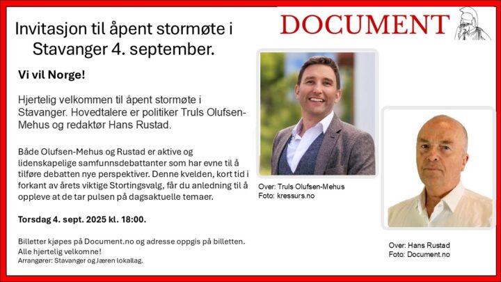 Møt Truls Olufsen-Mehus og Hans Rustad på stormøte i Stavanger under tittelen Vi vil Norge.