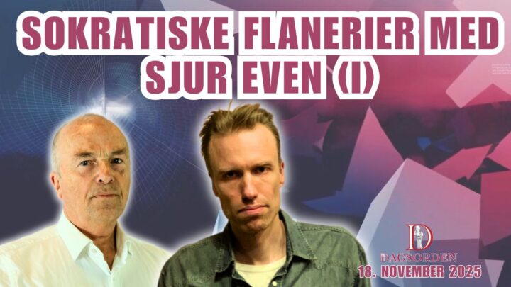 Doc-TV: Sokratiske flanerier med Sjur Even (I)