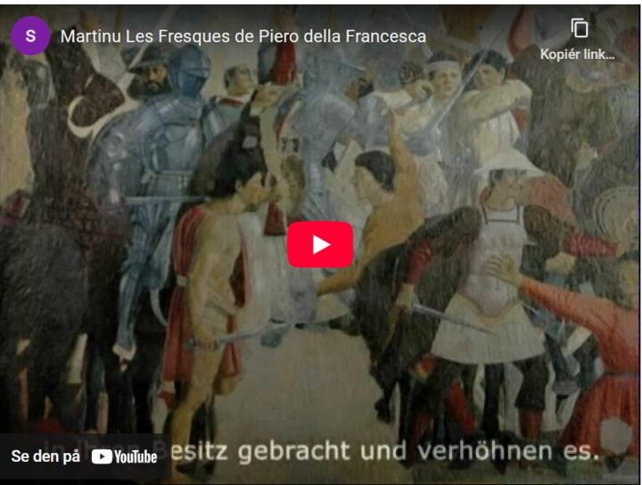 Bohuslav Martinů : Les Fresques de Piero della Francesca (1955).