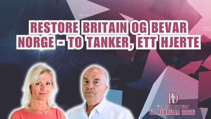 Restore Britain og Bevar Norge – to tanker, ett hjerte