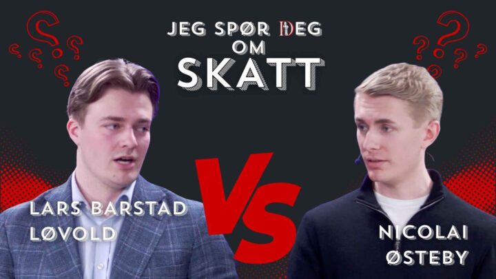 Lars Barstad Løvold og Nicolai Østeby i debatt om skatt | Jeg spør deg