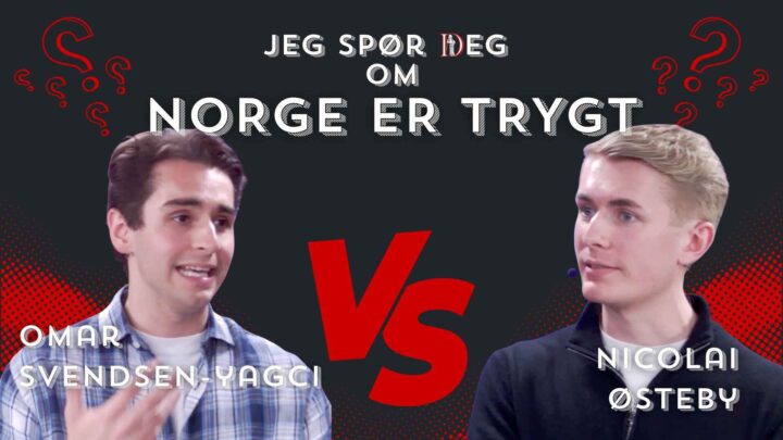 Omar Svendsen-Yagci og Nicolai Østeby: Har Norge blitt mindre trygt? | Jeg spør deg