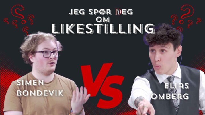 Simen Bondevik og Elias Omberg: Har likestillingen gått for langt? | Jeg spør deg